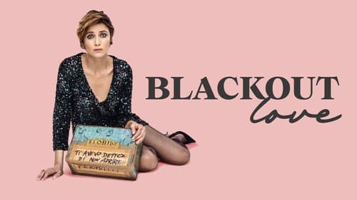 Blackout Love still