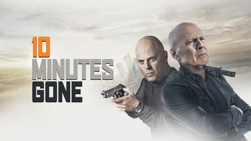 10 Minutes Gone still
