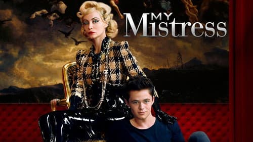 My Mistress still