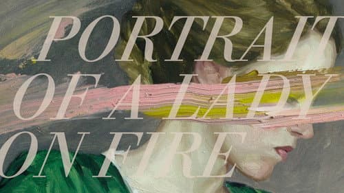 Portrait of a Lady on Fire still