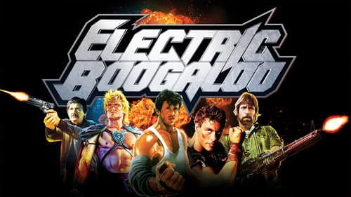 Electric Boogaloo: The Wild, Untold Story of Cannon Films still