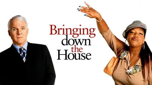Bringing Down the House still