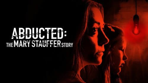 Abducted: The Mary Stauffer Story still