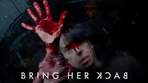 Bring Her Back still