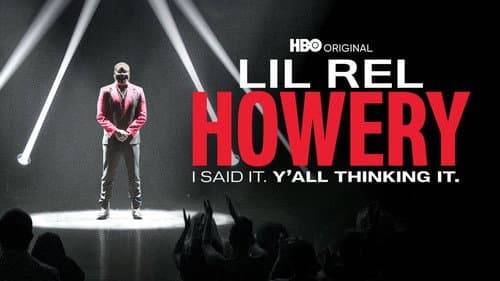 Lil Rel Howery: I Said It. Y'all Thinking It. still