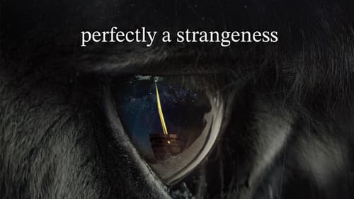 Perfectly a Strangeness still