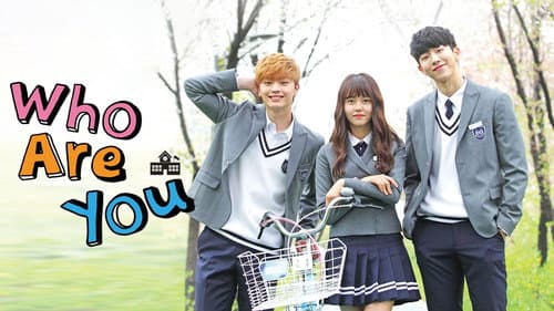 Who Are You: School 2015 still