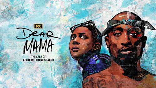 Dear Mama still