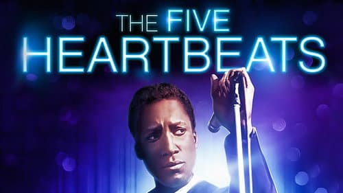 The Five Heartbeats still