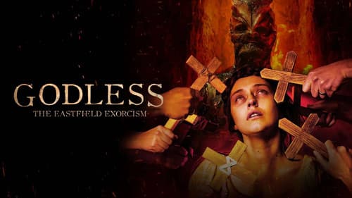 Godless: The Eastfield Exorcism still