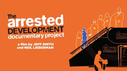 The Arrested Development Documentary Project still