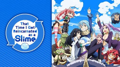 That Time I Got Reincarnated as a Slime still