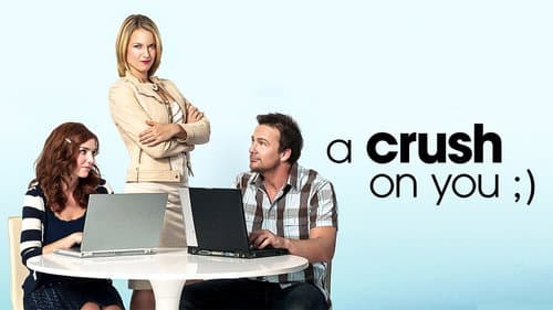 A Crush on You still