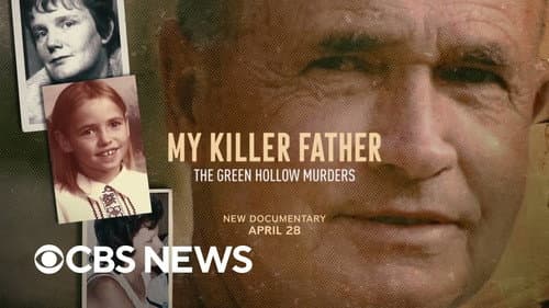 My Killer Father: The Green Hollow Murders still