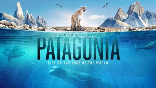 Patagonia: Life on the Edge of the World still