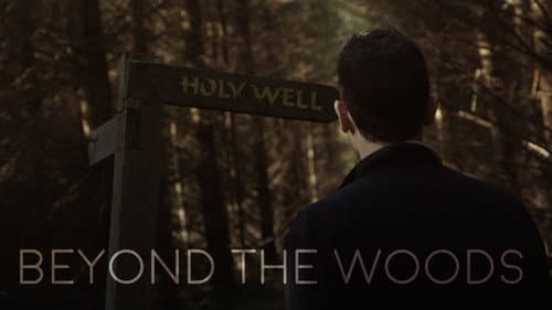 Beyond the Woods still