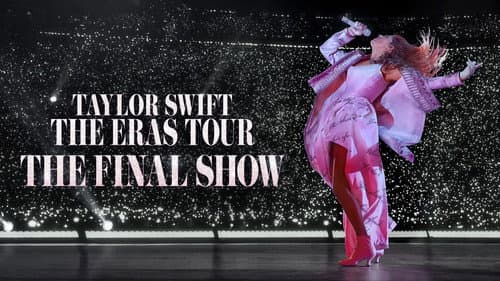 Taylor Swift | The Eras Tour | The Final Show still