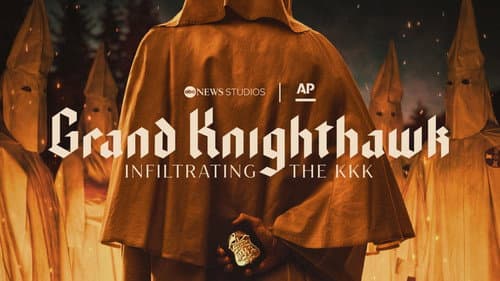Grand Knighthawk: Infiltrating The KKK still
