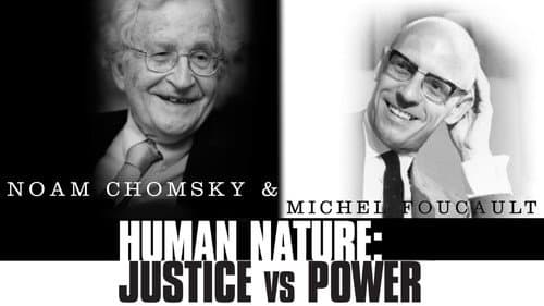 The Chomsky - Foucault Debate: On Human Nature still