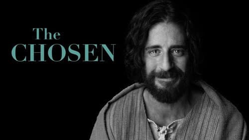 The Chosen still