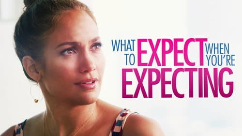 What to Expect When You're Expecting still