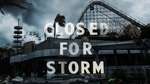 Closed for Storm still