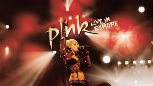 P!NK: Live In Europe still