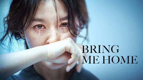 Bring Me Home still