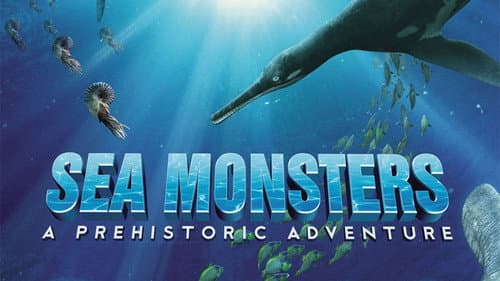 Sea Monsters: A Prehistoric Adventure still