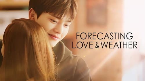 Forecasting Love and Weather still