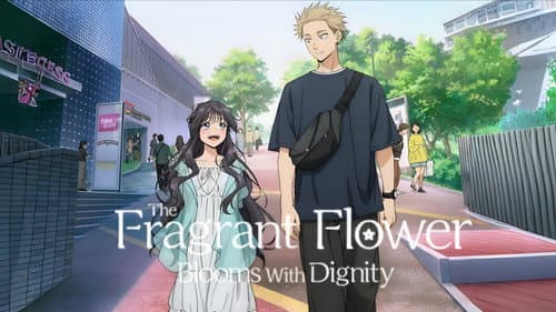 The Fragrant Flower Blooms with Dignity still