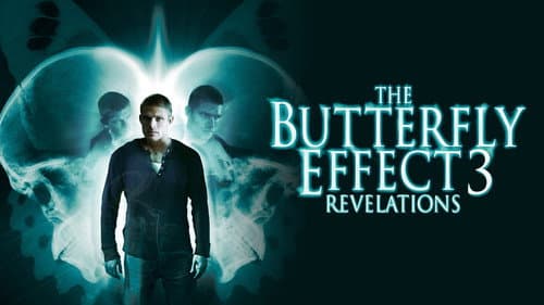 The Butterfly Effect 3: Revelations still