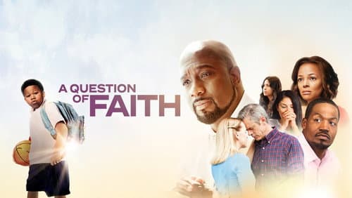A Question of Faith still