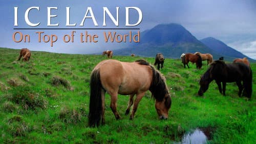 Iceland: On Top of the World still