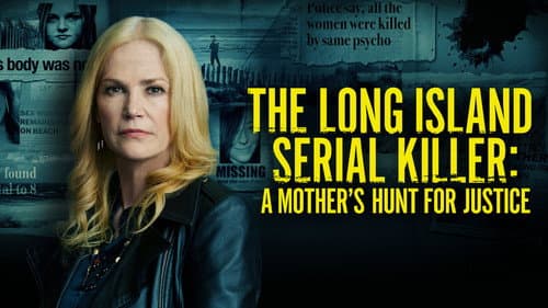 The Long Island Serial Killer: A Mother's Hunt for Justice still