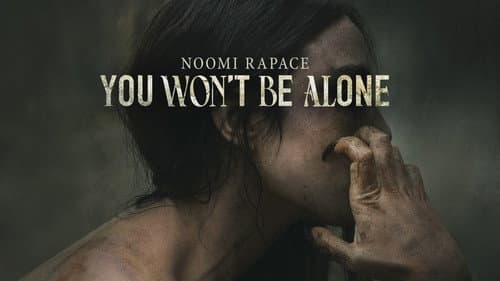 You Won't Be Alone still
