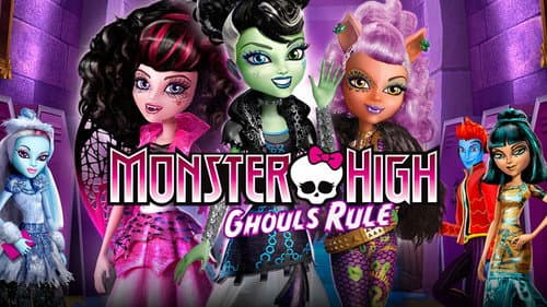 Monster High: Ghouls Rule still