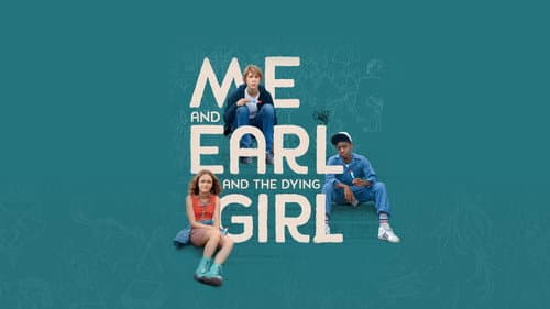 Me and Earl and the Dying Girl still