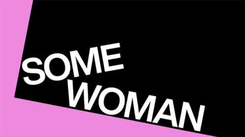 National Theatre at Home: Some Woman still