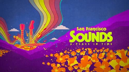 San Francisco Sounds: A Place in Time still