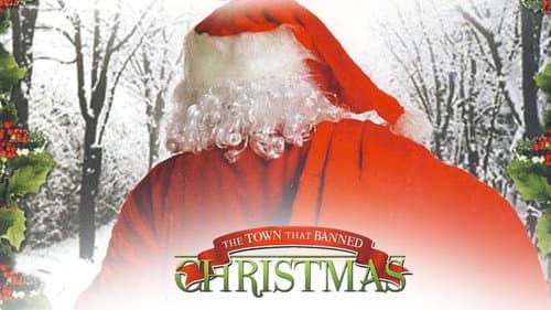 The Town That Banned Christmas still
