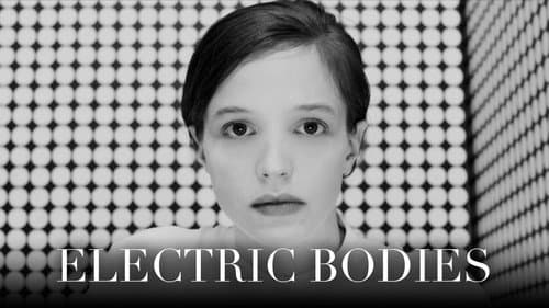 Electric Bodies still