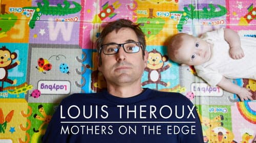 Louis Theroux: Mothers on the Edge still