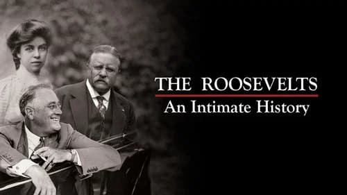 The Roosevelts: An Intimate History still