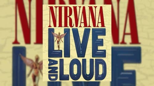 Nirvana: Live And Loud still