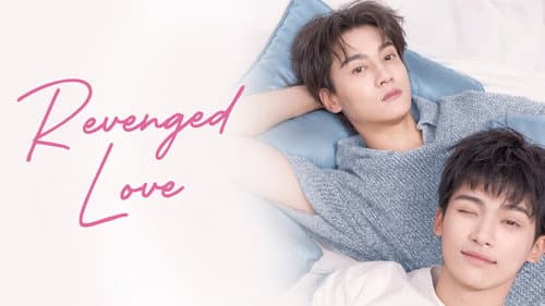 Revenged Love still