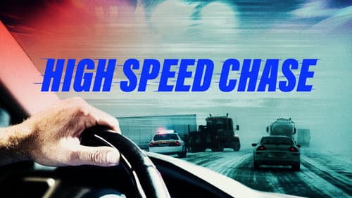 High Speed Chase still
