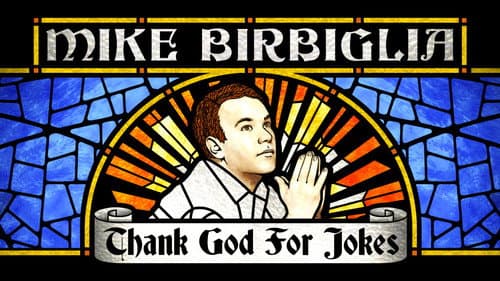 Mike Birbiglia: Thank God for Jokes still
