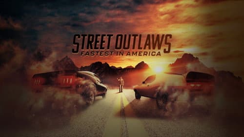 Street Outlaws: Fastest In America still