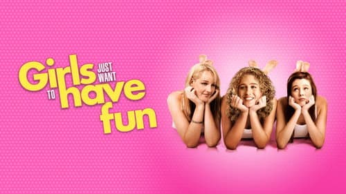 Girls Just Want to Have Fun still
